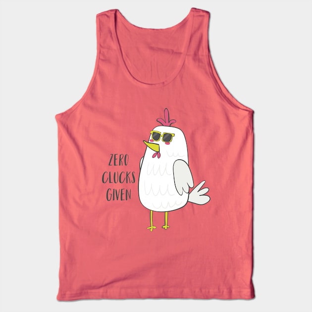 Zero Clucks Given Tank Top by Dreamy Panda Designs